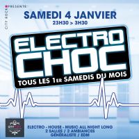 L’électro Choc. Le samedi 4 janvier 2020 à Cergy. Valdoise.  23H30